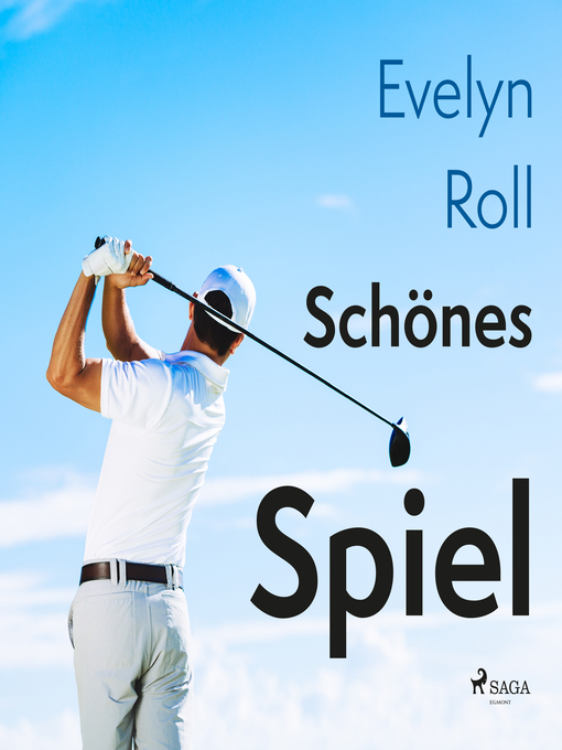 Title details for Schönes Spiel by Evelyn Roll - Available